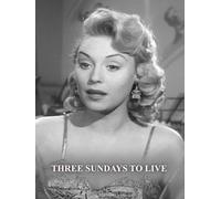 Three Sundays To Live