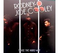 Three the Hard Way by Rodney O & Joe Cooley [Music CD]