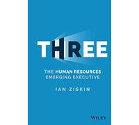 Three: The Human Resources Emerging Executive