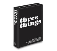 Three Things : A Game That Turns Strangers into Friends and Friends into Family
