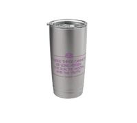 Three Things Cannot Long BE Hidden: The Sun The Moon & Truth Stainless Steel Insulated Tumbler