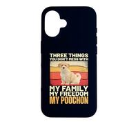 Three Things You Don't Mess My Family My Freedom My Poochon Case for iPhone 16