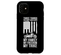 Three Things You Don't Mess With My Family Freedom My Trike Case for iPhone 11