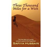 Three Thousand Miles for a Wish