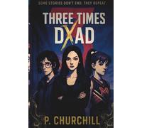 Three Times Dead: Some Stories Don't End. They Repeat.: 1 (Three Times Dead (Special Edition))