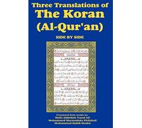 Three Translations of The Koran (Al-Qur'an) Side-by-Side