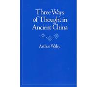 Three Ways of Thought in Ancient China
