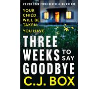 Three Weeks to Say Goodbye