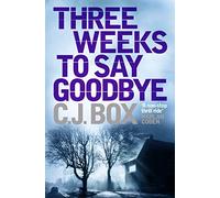 Three Weeks to Say Goodbye