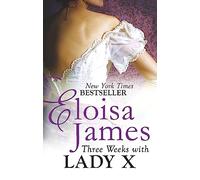 Three Weeks With Lady X