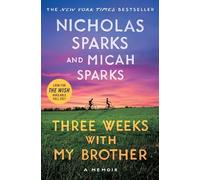 Three Weeks with My Brother