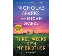 Three Weeks with My Brother by Nicholas Sparks (English) Paperback Book