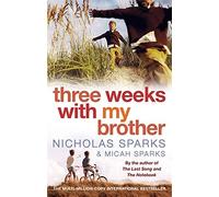 Three Weeks With My Brother by Sparks, Nicholas, Sparks, Micah (February 2, 2006) Paperback