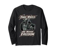Three Wheels One Mission Freedom Trike Bike Triker Long Sleeve T-Shirt