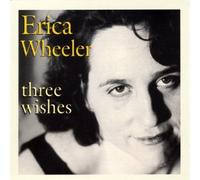 Three Wishes by Erica Wheeler (2005-06-22)