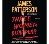 Three Women Disappear: With Bonus Novel: Come and Get Us