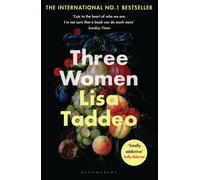 Three Women: THE 1 SUNDAY TIMES BESTSELLER by Lisa Taddeo | Paperback | 2020