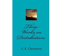 Three Works on Distributism