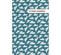 Three-Year Journal: One Line a Day: Paper Planes Edition