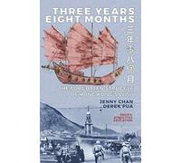 Three Years Eight Months: The Forgotten Struggle of Hong Kong's WWII