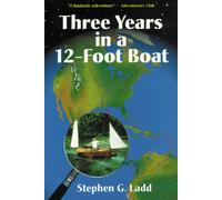 Three Years in a Twelve-Foot Boat