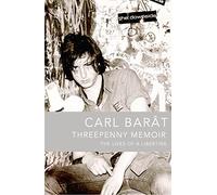 Threepenny Memoir: The Lives of a Libertine