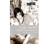 Threepenny Memoir: The Lives of a Libertine