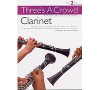 THREE'S A CROWD BOOK 2 CLARINET CLT