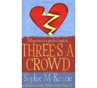 Three's a Crowd (Six Steps) by McKenzie, Sophie (2008)