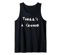 Three's a Crowd Tank Top