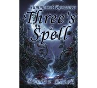 Three's A Spell (Summerset Romance)
