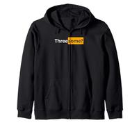 Threesome? - sexy gifts for men and women Zip Hoodie