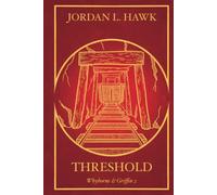 Threshold: 10th Anniversary Edition (Whyborne & Griffin)