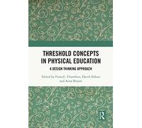 Threshold Concepts in Physical Education: A Design Thinking Approach