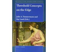 Threshold Concepts on the Edge: 73 (Educational Futures)