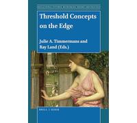 Threshold Concepts on the Edge: 73 (Educational Futures, 73)