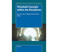 Threshold Concepts within the Disciplines: 16 (Educational Futures, 16)