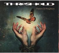 Threshold - March Of Progress [Digipack]