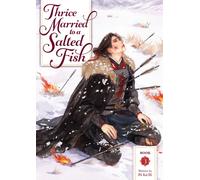 Thrice Married to a Salted Fish (Novel) Vol. 3