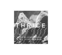 Thrice - To Be Everywhere Is To Be Nowhere - CD