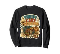 Thrift Cart Treasure Vintage Humor Sweatshirt