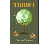 Thrift: Classic Financial Wisdom and Mindset Psychology of Success