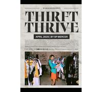 Thrift Revolution: Saving Money and the Planet in the Age of Tariffs