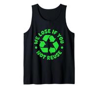 Thrift Shopper We Lose If You Not Reuse Thrift Store Tank Top