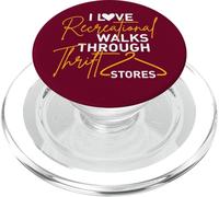 Thrifter Quote I Love Romantic Walks Through Thrift Stores PopSockets PopGrip for MagSafe