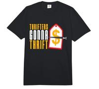 Thrifters Gonna Thrift Loves Garage Sales Thrift Shopping Comfort Colors Adult Heavyweight T-Shirt