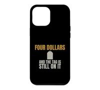 Thrifting - Four Dollars And The Tag Is Still - Second Hand Case for iPhone 12 Pro Max