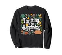 Thrifting is my Happiness for Vintage Lovers and Shoppers Sweatshirt