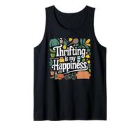Thrifting is My Happiness for Vintage Lovers and Shoppers Tank Top