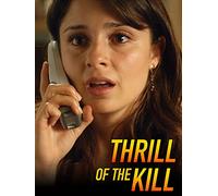 Thrill of the Kill